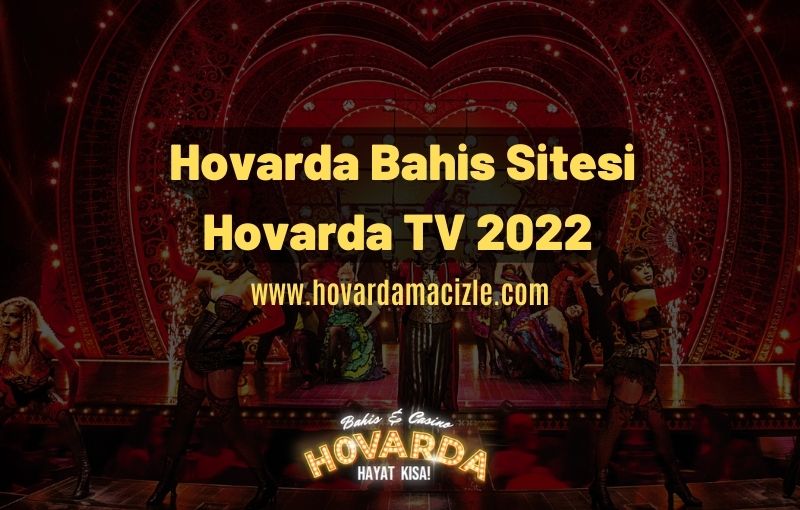 hovarda bahis sitesi hovarda tv